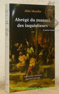 Abrégé du manuel des inquisiteurs, 1762. Texte présenté et annoté par Jean-Pierre Guicciardi.