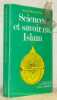 Sciences et savoir en Islam. Traduit de l’anglais par Jean-Pierre Guinhut. Collection La Bibliothèque de l’Islam.. HOSSEIN NASR, Seyyed.