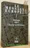 Le Messager Européen. Annuel N° 1. Heidegger. Fellini. L’Europe problématique.. Finkielkraut, Alain (sous la direction de).