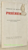 Prières. Avec une gravure sur bois en hors-texte de M.-L. de Reynold.. REYNOLD, Gonzague de.
