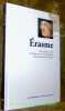 Erasme, Une critique acerbe de l’ignorence et du fanatisme sources de tous les conflits. Callection Apprendre à philosopher.. Castilla Urbano, ...