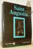 Saint Augustin. Collection Les Dossiers H.. Ranson, Patric.