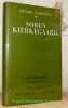 L’aternative, deuxième partie. Trois articles de Faedrelandet. Post-sriptum à L’alternative, 1843 - 1844. Collection Oeuvre complètes, tome IV.. ...