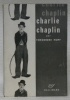 Charlie Chaplin. Traduit par Pierre Singer.. HUFF, Theodore.
