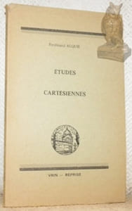 Etudes cartésiennes.