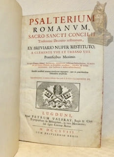 Psalterium Romanum, Sacro-Sancti Concilii Tridentini Decreto restitutum, Ex Breviario Nuper restituo, a Clemente VIII. et Urbano VIII. Pontificibus ...