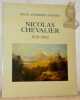 Nicolas Chevalier, 1828 - 1902. Artiste vaudois. Explorateur en Australie et Nouvelle-Zélande. Peintre à la Cour d’Angleterre.. ANSERMOZ-DUBOIS, ...