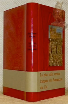 La légende du Cid Campeador, d’après les textes de l’Espagne ancienne. Collection Livres de toujours, n.° 47.. ARNOUX, Alexandre.