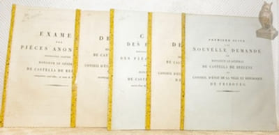 Lot de cinq brochures concernant l’Affaire Genéral de Castella de Berlens.Examens des pièces anonymes...  46 p. - Copie des écritures mentionnées dans l’examen des pièces anonymes...31 p. - Demande au Conseil d’Etat de la Ville et République de Fribourg 20 p.- Nouvelle demande au Conseil d’Etat 9 p. - Première suite à la nouvelle demande au Conseil d’Etat 46 p. . 