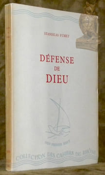 Défense de Dieu. Collection des Cahiers du Rhône, série blanche, n.° 22.. FUMET, Stanislas.