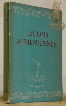 Leçons athéniennes. Collection Les Cahiers du Rhône, série bleue, n.° 10.. Collectif.