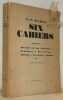 Six cahiers. Souvenirs sur Igor Strawinsky. - Remarques. - Deux lettres. - Morceaux. - Vers anciens. - Citations. Cinq planches hors texte.. RAMUZ, ...