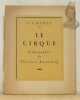 Le Cirque. Illustré pat Thédore Strawinsky.. RAMUZ, C. F.