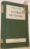 Lettres de voyage. Avant-propos de Jeanne Boussac-Termier. Collection Les Iles, n.°2.. TERMIER, Pierre.