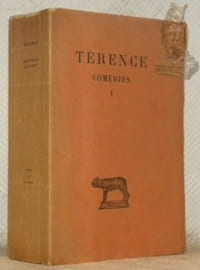 Comédies I. Andrienne - Enuque. Texte établi et traduit par J. Marouzeau. Collection des Universités de France, publiée sous le patronage de l’Association Guillaume Budé.