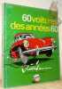 60 voitures des années 60. Les Chroniques de Starter. Texte d’après Jacques Wauters.. Jidéhem.