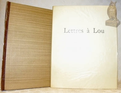 Lettres à Lou. Introduction d’André Rouveyre avec en frontispice un linoleum original d’Henri Matisse.
