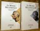 Le Monde Hellénistique. La Grèce et l’Orient, de la mort d’Alexandre à la conquête romaine de la Grèce, 323 - 146 avant J.-C. Tomes I et II. ...