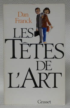 Les têtes de l’art.. FRANCK, Dan.
