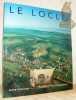 Le Locle. Entre tradition et renouveau. Collection Terroir Jurassien.. Collectif.