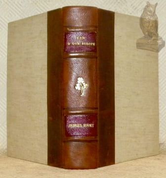 Defense de la Paix. Fin d’une Europe. Avec huit planches hors texte.. BONNET, Georges.