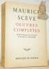 Oeuvres complètes. Texte établi et annoté par Pascal Quignard.. Scève, Maurice.