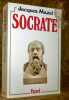 Socrate.. MAZEL, Jacques.