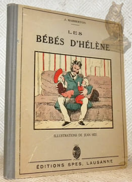 Les Bébés d’Hélène.. HABBERTON, J.