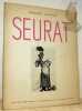 Seurat. Collection Plastique 3.. Lhote, André.