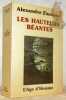 Les hauteurs béantes. Traduit du russe par Wladimir Berelowitch.. ZINOVIEV, A.