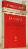 La vérité. F. Bousquet. S. Breton. P. Colin. M.-D. Delaunay. F. Jacques. J. Greisch, P. Kaepplein. P.-J. Labarrière. Y. Labbé. J.-R. Marello. F. ...