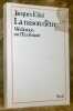 La raison dêtre. Méditation sur l’Ecclésiaste.. Ellul, Jacques.