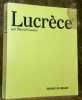 Lucrèce et l’Expérience. Présentation, choix de textes, bibliographie Par Marcel Conche.. Conche, Marcel. - Lucrèce.