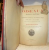 Les oiseaux dans la nature. Description pittoresque des oiseaux utiles. Ouvrage publié sous la direction de M. D. Lebet. Soixante planches en ...