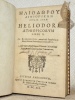 Heliodori Aethiopicorum libri X. Jo. Bourdelotius emendavit supplevit, ac libros decem animadversionum adjecit. Ad virum amplissimum Thomam Morantium ...