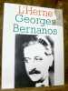 Georges Bernanos. Cahier dirig&eacute; par Dominique de Roux. L'Herne. (Bernanos, Georges).