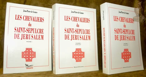 Les Chevaliers du Saint-Sépulcre de Jérusalem. Essai critique. 3 Volumes.Volume 1. Origines et histoire générale de l’Ordre. Volume 2, première ...