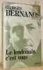 Le lendemain c’est vous !. Bernanos, Georges.