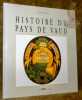 Histoire du Pays de Vaud.. Hubler, Lucienne.