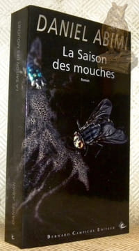 La Saison des mouches. Roman.