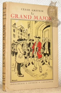 Le Grand Major. Histoire en trois parties et sept tableaux suivis d’une apothéose.