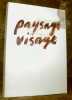 Paysage Visage.. BEURET, Marcel (textes). - ISELI, Therese (photographies). - ISELI, Rolf (dessins).