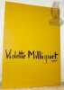 Violette Milliquet. Musée de Pully.. Collectif.