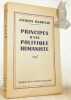 Principes d’une politique humaniste.. Maritain, Jacques.