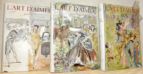 L’Art d’Aimer à travers les âges.Tome Premier. 1954-1789. Gravures sur cuivre de Dignimont, Oberlé, Touchagues, Vertès.Tome Deuxième. De la Révolution ...