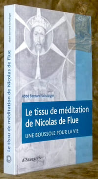 Le tissu de méditation de Nicolas de Flue. Une boussole pour la vie.