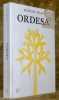 Ordesa. Traduit de l’espagnol par Isabelle Gugnon. Collection Feuilleton Non-Fiction.. VILAS, Manuel.