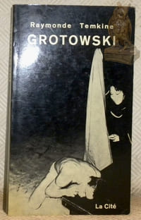 Grotowski. Collection “Théâtre vivant”, dirigée par Claude Vallon.