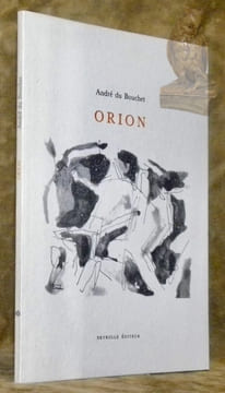 Orion suivi de Deux traces vertes.. DU BOUCHET, André.