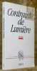 Contrainte de lumière. Lichtzwang. Traduit par Bertrand Badiou et Jean-Claude Rambach. Collection l’Extrême contemporain, dirigée par Michel Deguy.. ...